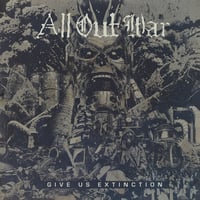All Out War - Give Us Extinction (Vinyl) (Used)