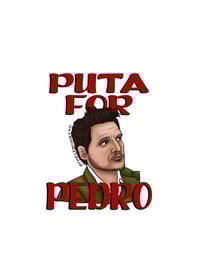 Puta for Pedro Sticker