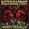 Lucifer D. Larynx and the Satanic Grind Dogs of Death "Absolute Defilement" CD