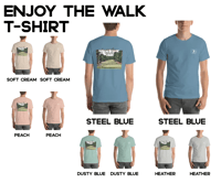 Enjoy The Walk T-Shirt