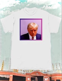 Image 1 of Trump mug shot t-shirt