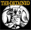 The Detained - Dead and Gone LP