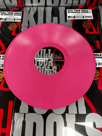 Image 1 of Kill Your Idols-No Gimmicks Needed LP Pink Vinyl Generation Records Exclusive