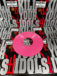 Image 2 of Kill Your Idols-No Gimmicks Needed LP Pink Vinyl Generation Records Exclusive