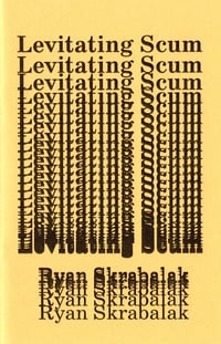 Image 1 of LEVITATING SCUM, Ryan Skrabalak