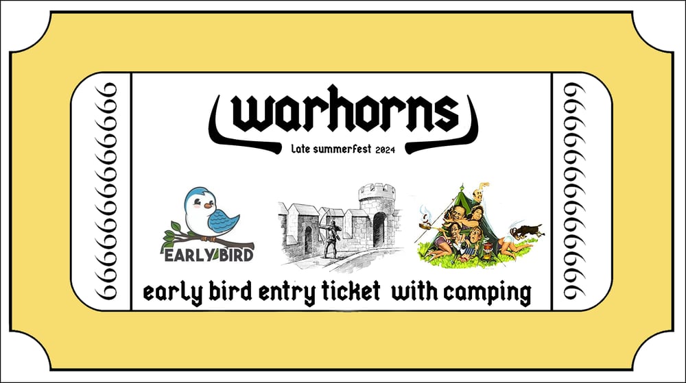 Warhorns — 2024 CHEAPO EARLY BIRD LATE SUMMERFEST TICKET (INCLUDING