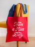 Have A Nice Day Tote Bag Image 4