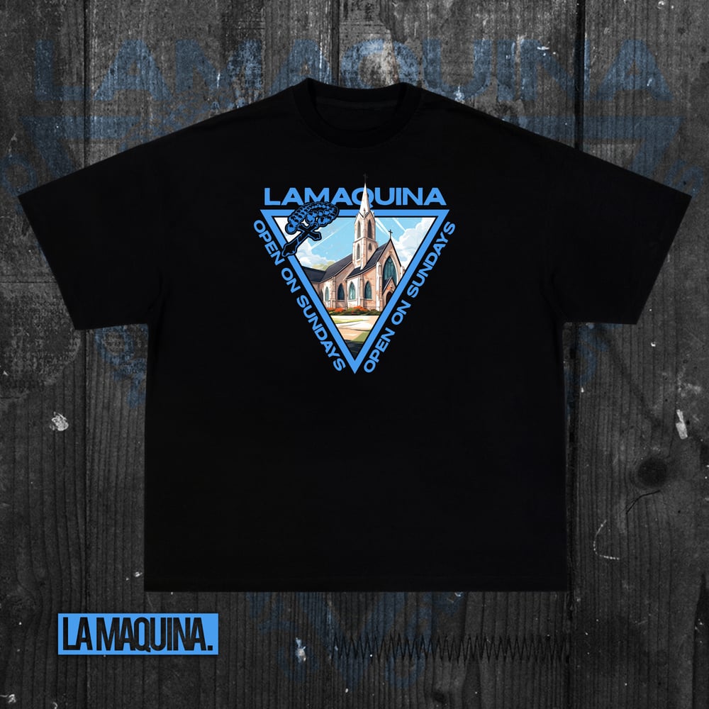 Image of LaMaquina - "Welcome To Church" (Open On Sundays) Black/Royal Blue T-Shirt