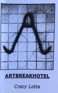 Artbreakhotel – Crazy Lotta