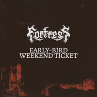 FORTRESS FESTIVAL 2024 1st Release Early-Bird Weekend Ticket