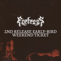 FORTRESS FESTIVAL 2024 2nd Release Early-Bird Weekend Ticket
