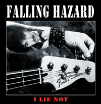 Falling Hazard - I Lie Not (CD)