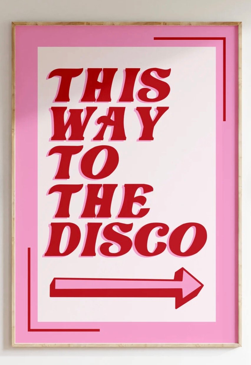 Image of This way to the disco print 