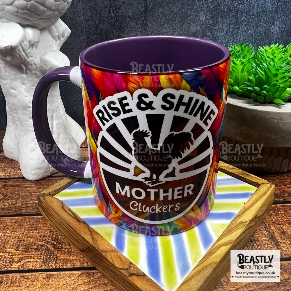 Rise & Shine Mothercluckers Chicken Mug