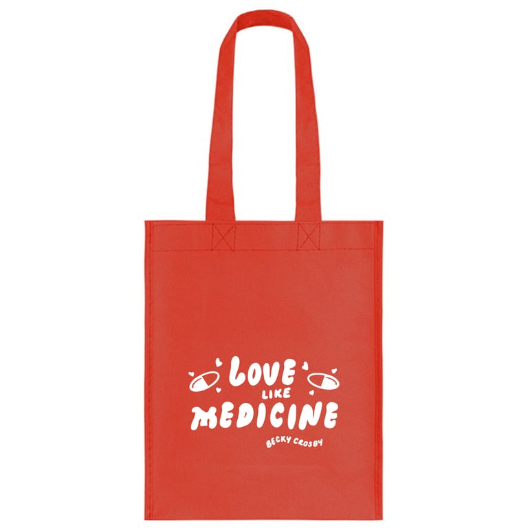 "Love Like Medicine" Tote Bag
