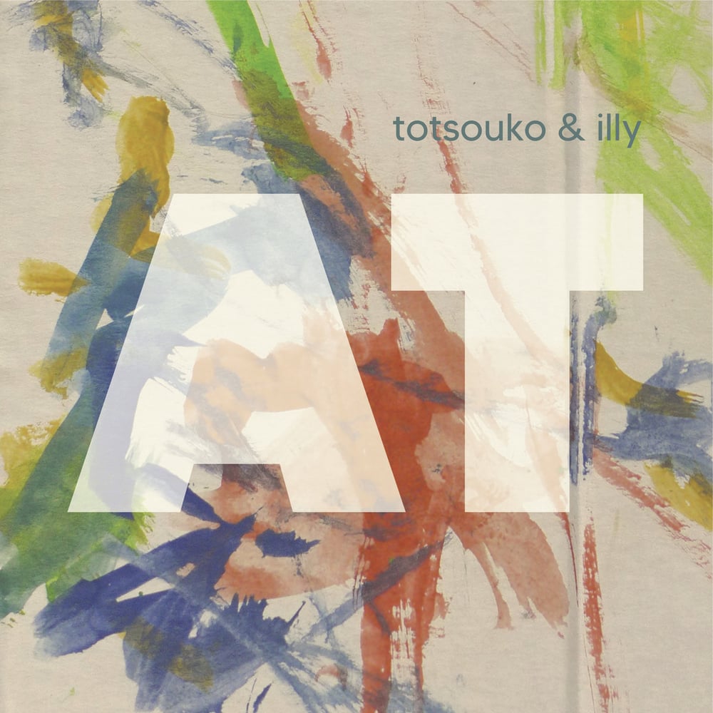 Image of totsuko & illy - AT