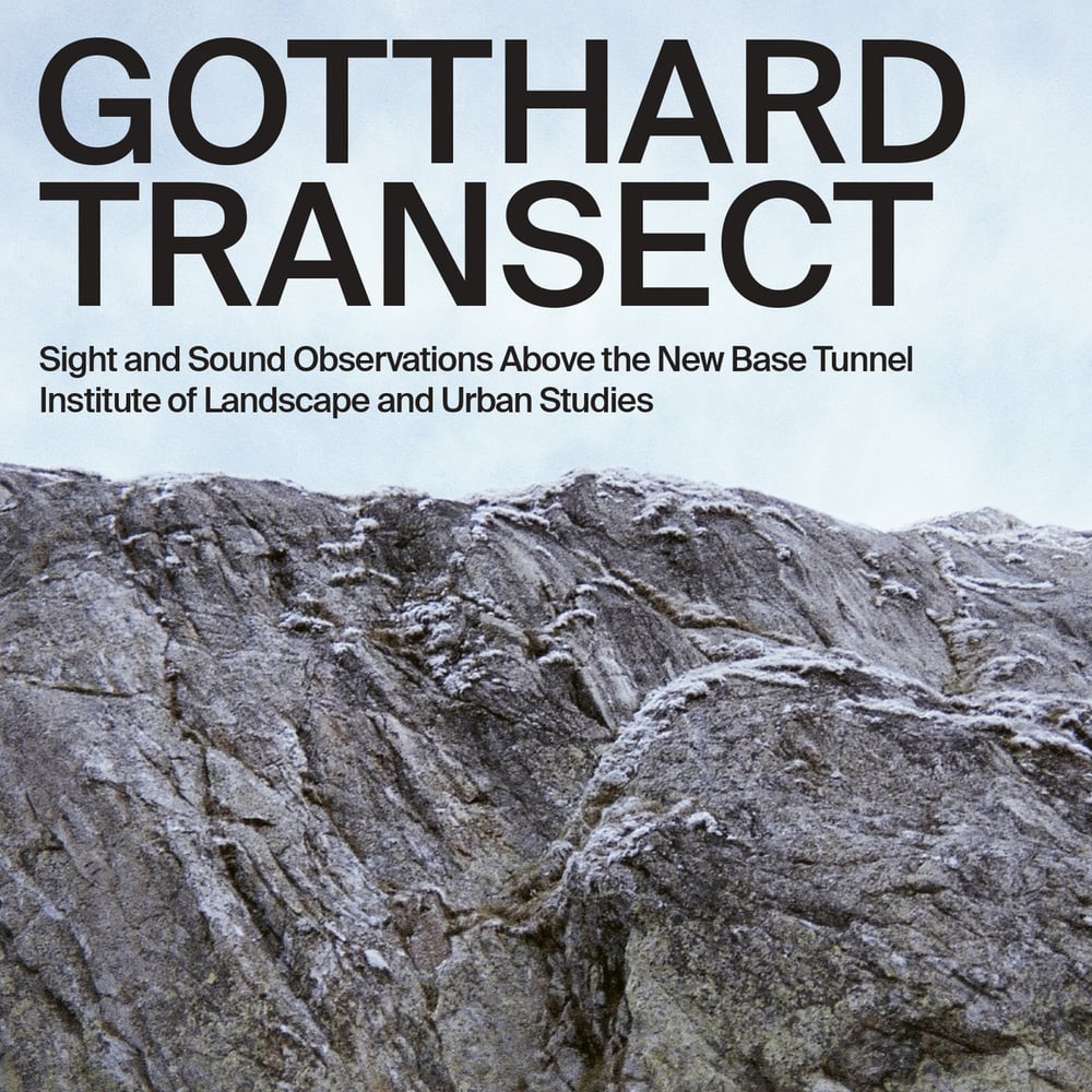 Image of Gotthard Transect by the Institute of Landscape and Urban Studies