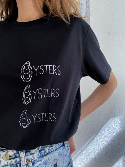 Image of Oysters, Oysters, Oysters - hand embroidered t-shirt, organic cotton, unisex
