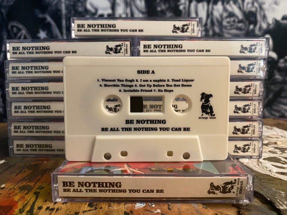Be Nothing - Be All The Nothing You Can Be (SM045)