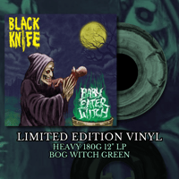 Black Knife - Baby Eater Witch (Limited Edition Bog Witch Green Vinyl)