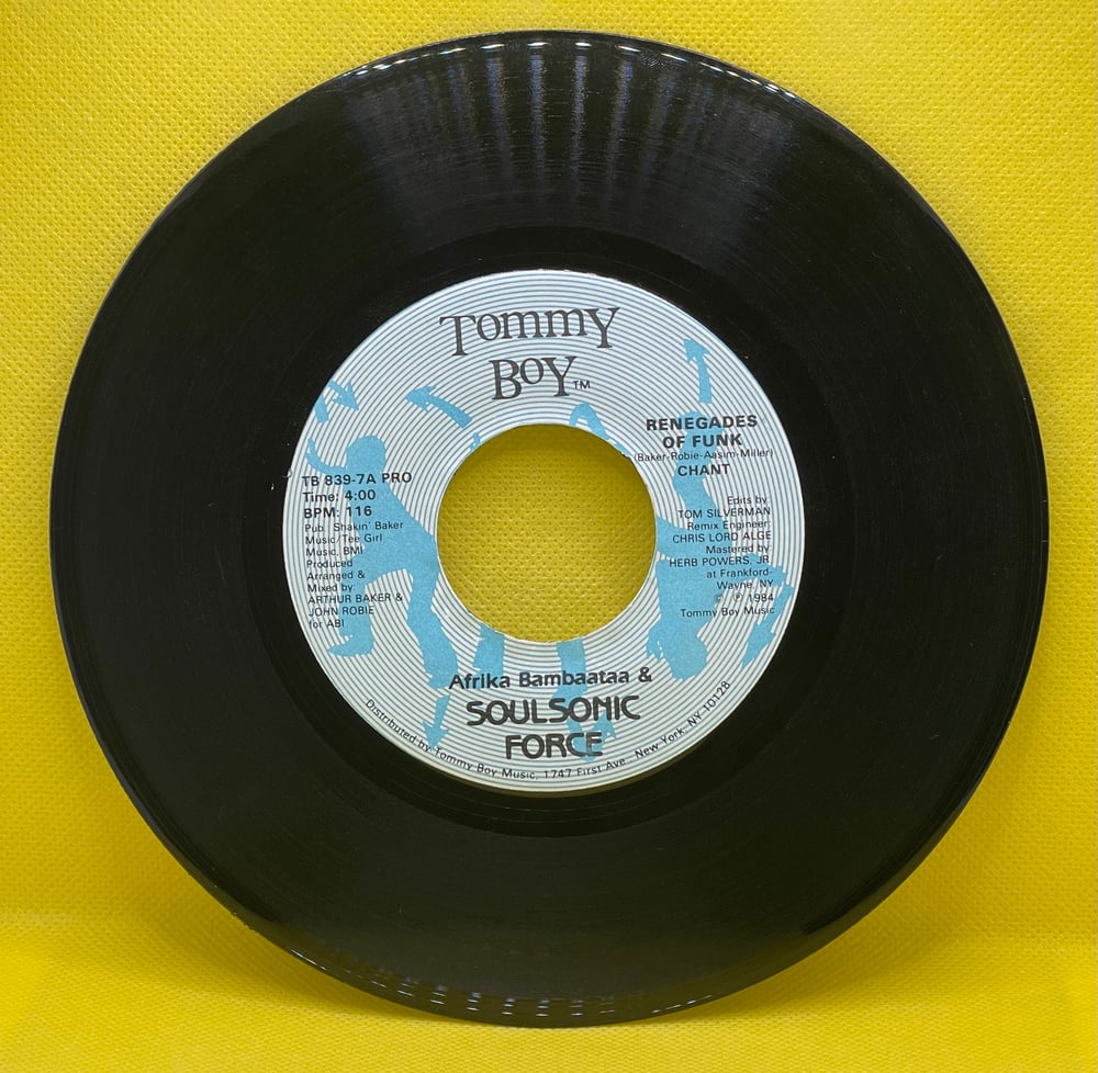 Afrika Bambaataa & Soulsonic Force – Renegades Of Funk  1984 7” 45rpm