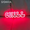 Chill LED Neon Sign for wall Decor