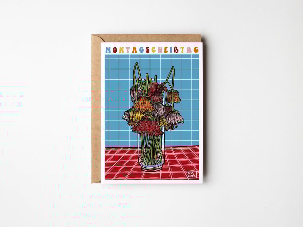 'MONTAG SCHEIßTAG' Postcard