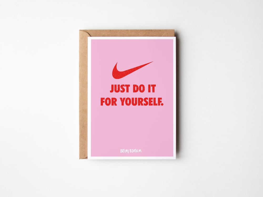 'DO IT FOR YOURSELF' Postcard 