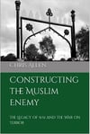 Constructing the Muslim Enemy: The Legacy of 9/11 and the War on Terror