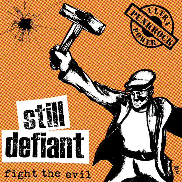 STILL DEFIANT 'Fight The Evil' 7"