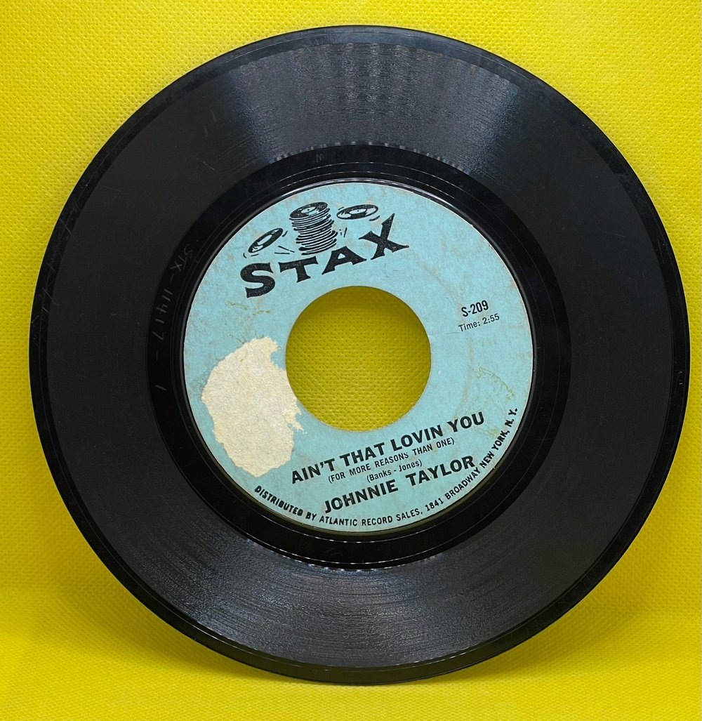 Johnnie Taylor - Ain't That Lovin You / Outside Love 1966 7” 45rpm