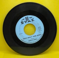 Image 1 of Rufus & Carla – That's Really Some Good/Night time is the Right Time 1964 7” 45rpm