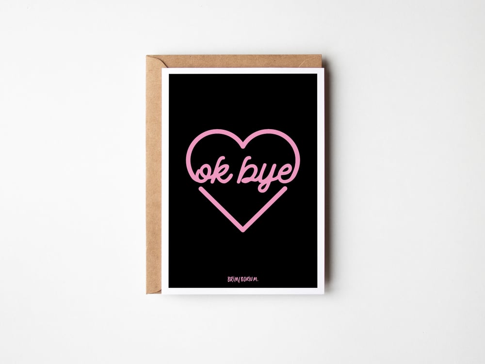 'OK BYE' Postcard 