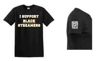 I Support Black Streamers!
