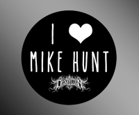 "I <3 Mike Hunt" 2.25" Pinback Button