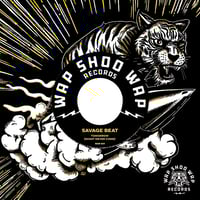 Image 1 of SAVAGE BEAT - "TOMORROW (MIGHT NEVER COME) / USED TO BE A TIGER" SINGLE