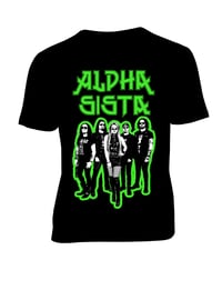 Alpha Sista band image t-shirt (PLEASE PAYPAL AS 'FRIENDS & FAMILY) 