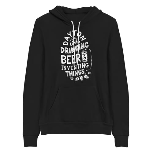 Image of Beer Drinking & Inventing Hoodie