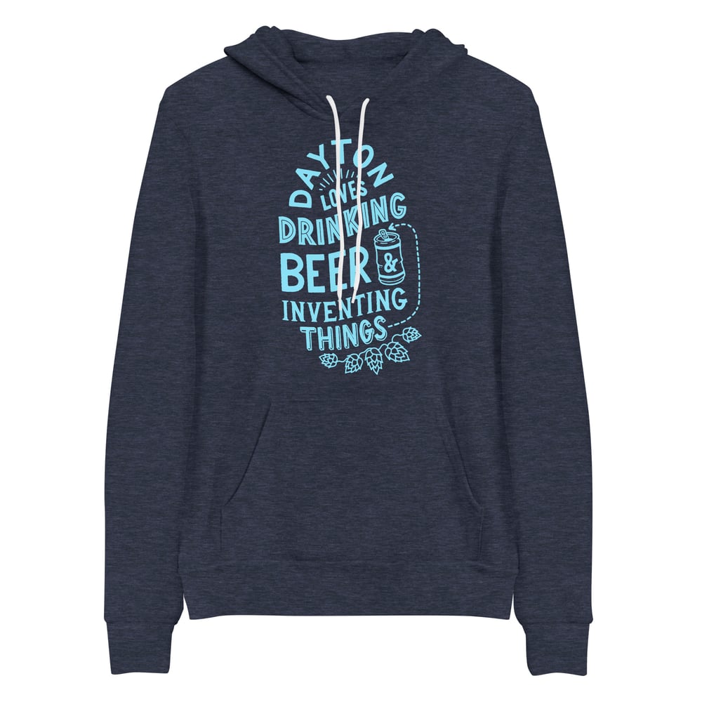 Image of Beer Drinking & Inventing Hoodie