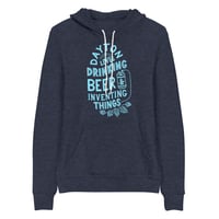 Image 1 of Beer Drinking & Inventing Hoodie