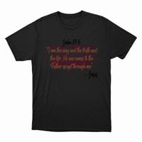 Image 2 of Black Out with Blackout Unblemished Logo Tee with John 14:6 on back