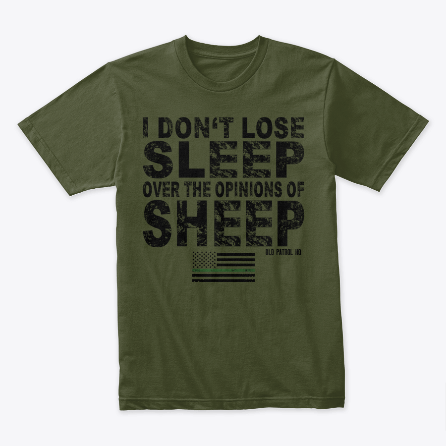 Image of I DON'T LOSE SLEEP OVER THE OPINIONS OF SHEEP 2