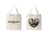 BE HERE NOW TOTE BAG
