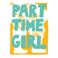 Image 2 of Part Time Girl A3 Riso Print (New Colourway)