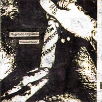 Flagellatio Orgasmus - Criminal Russia CD