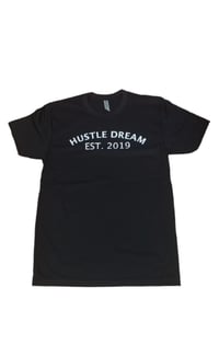 Image of Hustle Dream EST-Shirt 