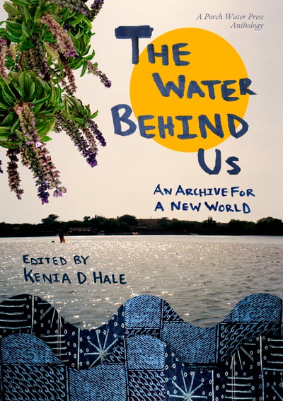 Image of The Water Behind Us: An Archive for a New World (First Press)