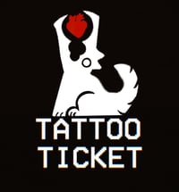 Tattoo Ticket