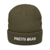 Pretty Okay Ribbed knit beanie