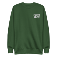 Image 4 of Pretty Okay Unisex Premium Sweatshirt